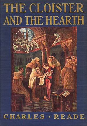 [Gutenberg 38895] • The Cloister and the Hearth: A Tale of the Middle Ages